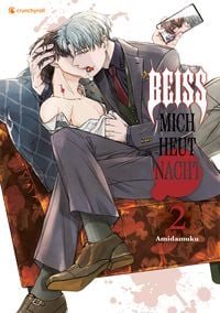 Produktbild: Bei&szlig; mich heut Nacht &ndash; Band 2