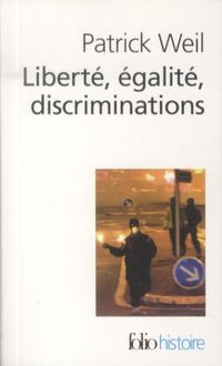 Bild vom Artikel Liberte, Egalite, Discrimi vom Autor Patrick Weil
