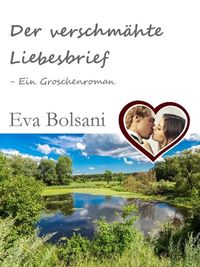 Produktbild: Der verschm&auml;hte Liebesbrief - Ein Groschenroman
