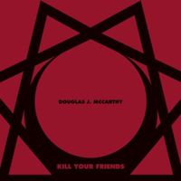 Produktbild: McCarthy, D: Kill Your Friends (RSD)