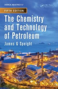 Produktbild: Speight, J: Chemistry and Technology of Petroleum