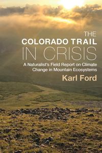 Produktbild: Colorado Trail in Crisis