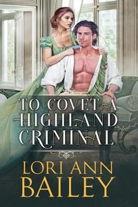 Produktbild: To Covet a Highland Criminal (Wicked Highland Misfits, #2)