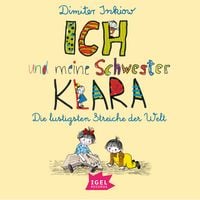Produktbild: Ich und meine Schwester Klara. Die lustigsten Streiche der Welt