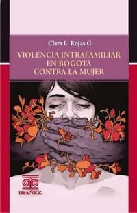 Produktbild: Violencia intrafamiliar en Bogot&aacute; contra la mujer