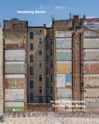 Produktbild: Vanishing Berlin &ndash; In der Zwischenzeit