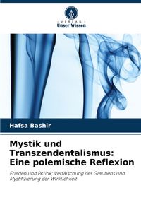 Produktbild: Mystik und Transzendentalismus: Eine polemische Reflexion