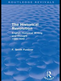 Produktbild: The Historical Revolution (Routledge Revivals)