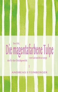 Produktbild: Die magentafarbene Tulpe