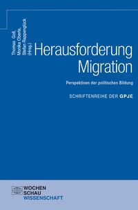 Produktbild: Herausforderung Migration: Perspektiven der politischen Bildung