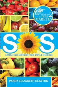 Produktbild: S.0.S. Simple Old Solution for Type 2 Diabetes