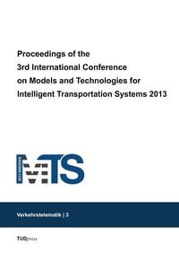 Produktbild: Proceedings of the 3rd International Conference on Models and Technologies for Intelligent Transportation Systems 2013