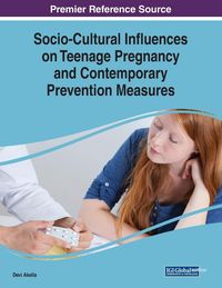 Produktbild: Socio-Cultural Influences on Teenage Pregnancy and Contemporary Prevention Measures