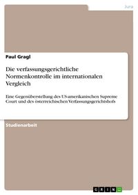 Produktbild: Die verfassungsgerichtliche Normenkontrolle im internationalen Vergleich