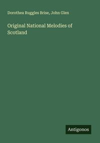 Produktbild: Original National Melodies of Scotland