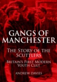 Produktbild: Davies, A: Gangs of Manchester