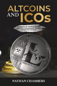 Produktbild: Altcoins and ICOs: Diving into the World of Altcoins and ICOs