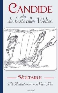 Produktbild: Voltaire: Candide oder Die beste aller Welten. Mit Illustrationen von Paul Klee