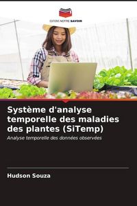 Produktbild: Syst&egrave;me d'analyse temporelle des maladies des plantes (SiTemp)