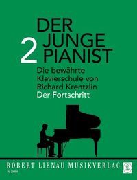 Bild vom Artikel Der junge Pianist 2 vom Autor Richard Krentzlin