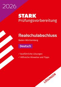 Produktbild: STARK Lösungen zu Deutsch - Realschulabschluss 2026 BW - Prüfungsvorbereitung inkl. Basistraining