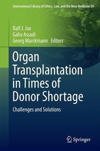 Produktbild: Organ Transplantation in Times of Donor Shortage