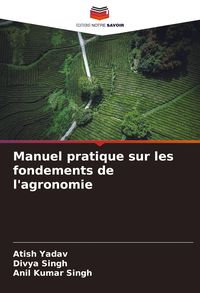 Produktbild: Manuel pratique sur les fondements de l'agronomie