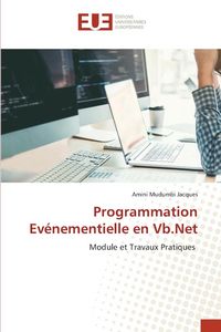 Produktbild: Programmation Ev&eacute;nementielle en Vb.Net