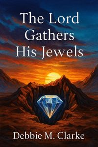 Produktbild: The Lord Gathers His Jewels