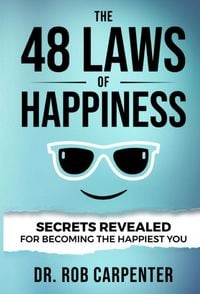 Produktbild: The 48 Laws of Happiness: Secrets Revealed for Becoming the Happiest You