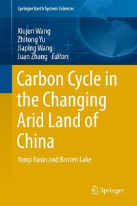 Produktbild: Carbon Cycle in the Changing Arid Land of China