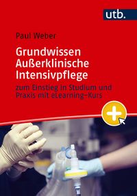 Produktbild: Grundwissen Au&szlig;erklinische Intensivpflege