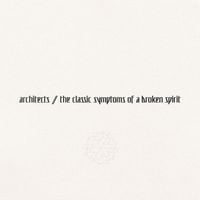 Produktbild: The Classic Symptoms Of A Broken Spirit