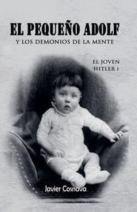 Produktbild: El Joven Hitler 1 (El peque&ntilde;o Adolf y los demonios de la mente)
