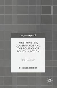 Produktbild: Westminster, Governance and the Politics of Policy Inaction