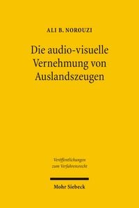 Produktbild: Die audiovisuelle Vernehmung von Auslandszeugen