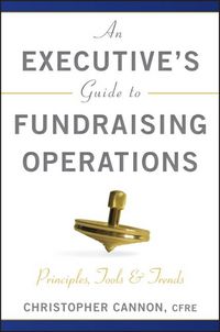 Produktbild: An Executive's Guide to Fundraising Operations