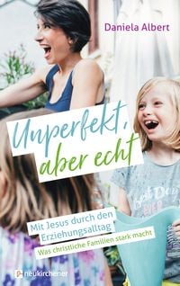 Produktbild: Unperfekt, aber echt