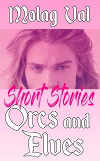 Produktbild: Orcs and Elves Short Stories