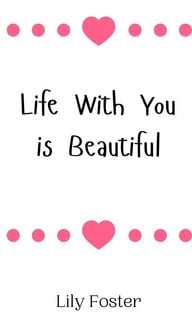 Produktbild: Life With You is Beautiful