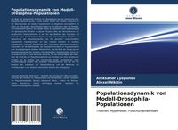 Produktbild: Populationsdynamik von Modell-Drosophila-Populationen