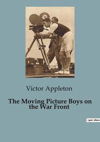 Produktbild: The Moving Picture Boys on the War Front