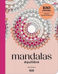 Produktbild: Mandalas : &eacute;quilibre : 100 coloriages