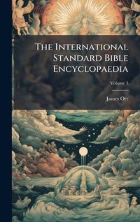 Produktbild: The International Standard Bible Encyclopaedia