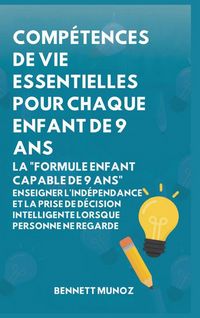 Produktbild: Comp&eacute;tences de vie essentielles pour Chaque enfant de 9 ans