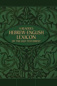 Produktbild: A Reader's Hebrew-English Lexicon of the Old Testament