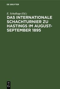 Produktbild: Das Internationale Schachturnier zu Hastings im August-September 1895