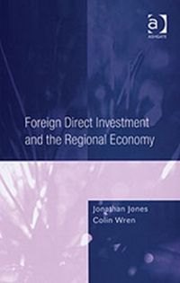 Produktbild: Jones, J: Foreign Direct Investment and the Regional Economy
