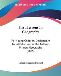 Produktbild: First Lessons In Geography