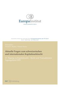 Produktbild: Aktuelle Fragen zum schweizerischen und internationalen Kapitalmarktrecht